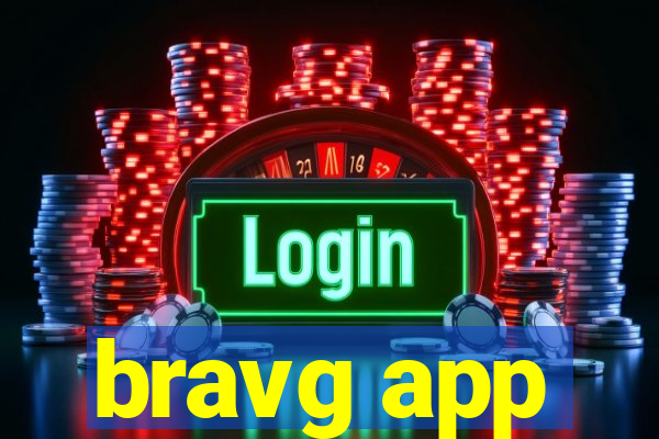 bravg app